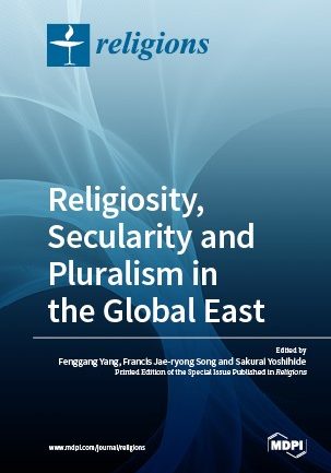  Religiosity, Secularity and Pluralism in the Global East